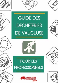 Guide des Déchèteries de Vaucluse pour professionnels